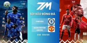 Kèo nhà cái Chelsea vs Manchester United hôm nay ngày 19/04/2026 - NHA