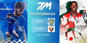 Kèo nhà cái Getafe vs Osasuna hôm nay ngày 24/05/2026 - La Liga